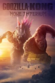 Godzilla i Kong: Nowe imperium Cały film (2024)