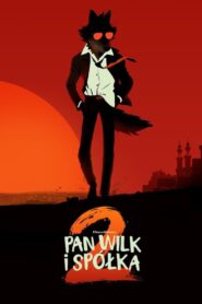 Pan Wilk i spółka 2 Cały film (2025)