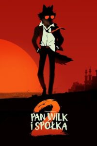 Pan Wilk i spółka 2 Cały film (2025)