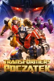 Transformers: Początek Cały film (2024)