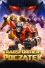 Transformers: Początek Cały film (2024)