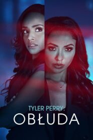 Tyler Perry: Obłuda Cały film (2025)