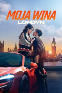 Moja wina, Londyn Cały film (2025)
