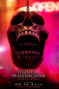 Oszukać przeznaczenie: Więzy krwi Cały film (2025)